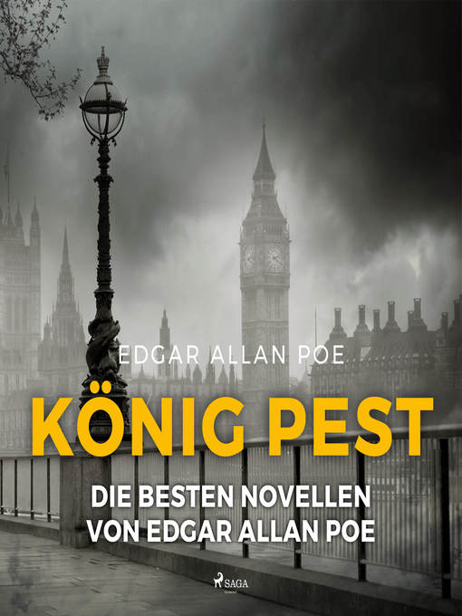 Title details for König Pest--Die besten Novellen von Edgar Allan Poe (Ungekürzt) by Edgar Allan Poe - Available